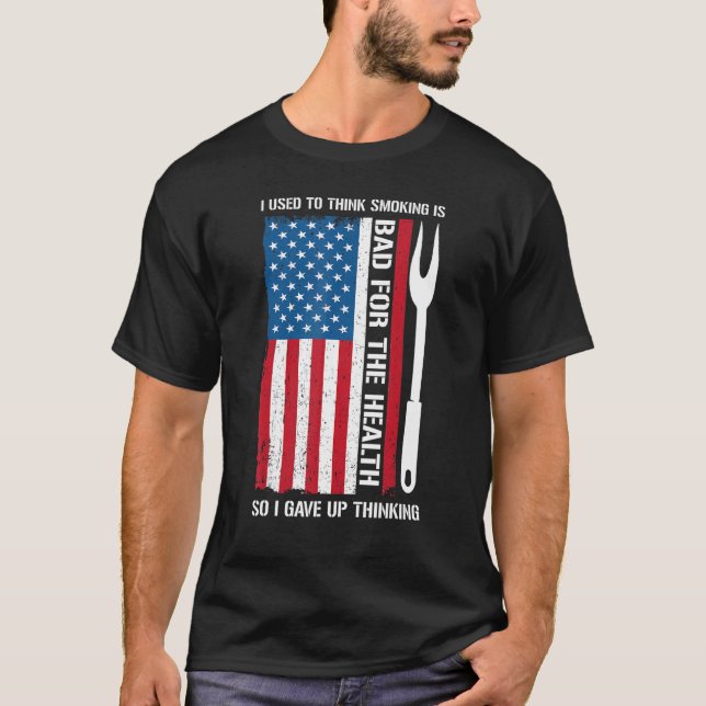 Camiseta Costumava pensar que fumar é mau para a grelha de  (Frente)