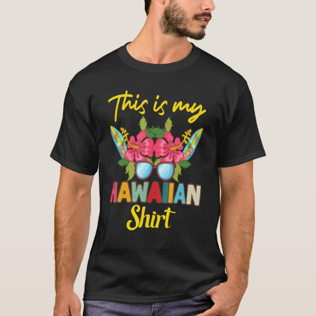 Camiseta Costume Hawaii Flower Boys Girls This Is My Ha (Frente)