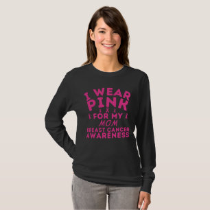Camiseta Costumo Vestir Rosa Para O Cancer Da Mamãe
