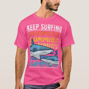 Camiseta Cota Engraçada de Tubarões Mantenha surf de surfis
