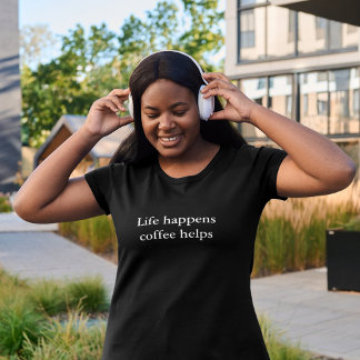 Camiseta Cota estética de roupas A vida acontece, o café aj