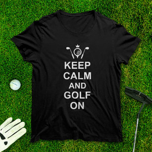 Camiseta Cotação de Golfe Mantenha Calma e Golfe Em Golfist