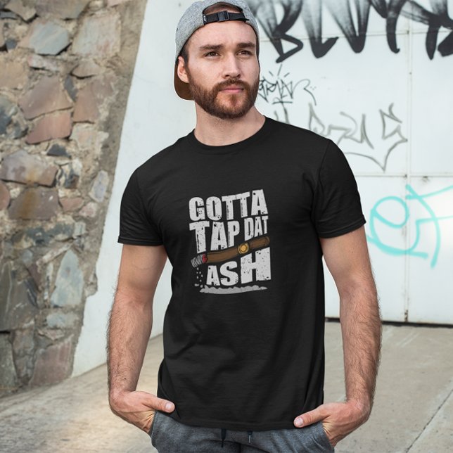 CAMISETA COTAÇÃO DO CIGAR ASH FUNNY DE DAT DE TAP (cigar smoker funny quote t shirt)