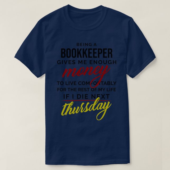 Camiseta Cotação Funny do Bookkeeper (Frente do Design)