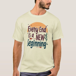 Camiseta Cotação Inspirativa: Cada Fim é um NOVO Começo