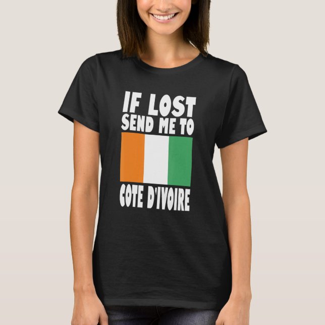 Camiseta Cote D'ivoire Flag Design  If lost send me to Cote (Frente)