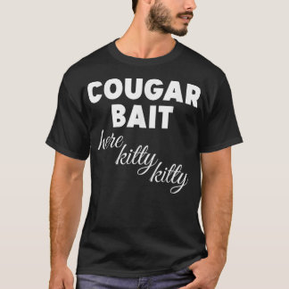 Camiseta Cougar Bait Here Gatinho Gatinho 282