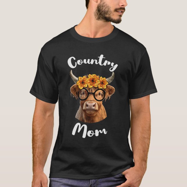 Camiseta Country Mom for Farm Mom or Cow Mom from a Country (Frente)