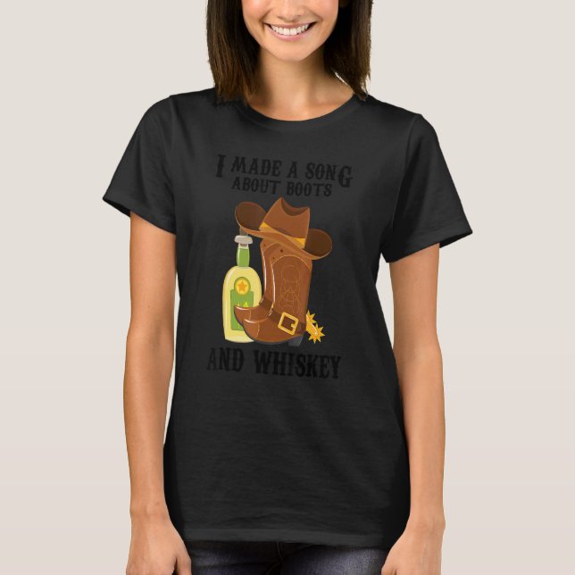 Camiseta Country Music Eu Fiz Uma Música Sobre Boots And Wh (Frente)