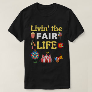 Camiseta County Fair: Vivendo a Fair Life, feira do condado