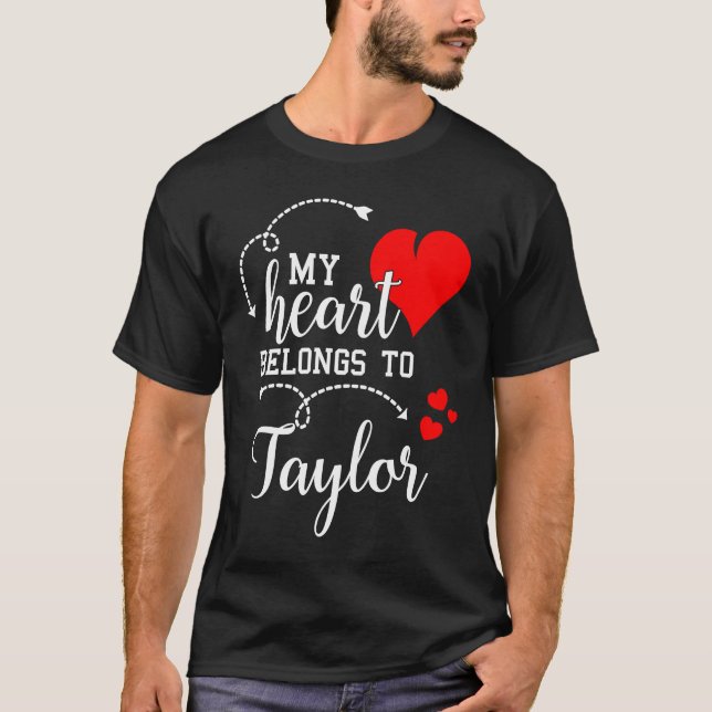 Camiseta Couples Matching  My Heart Belong to Taylor  My Lo (Frente)