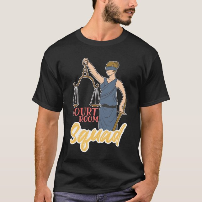 Camiseta Court Room Squad for Aspiring Lawyers and Law Stud (Frente)