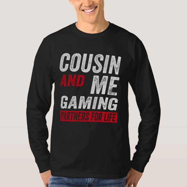 Camiseta Cousin And Me Gaming Partners For Life Video Game (Frente)