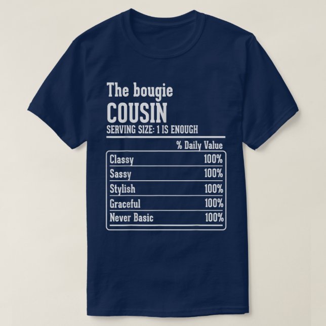 Camiseta Cousin Crew Nutritional Facts the Bougie Cousin T- (Frente do Design)