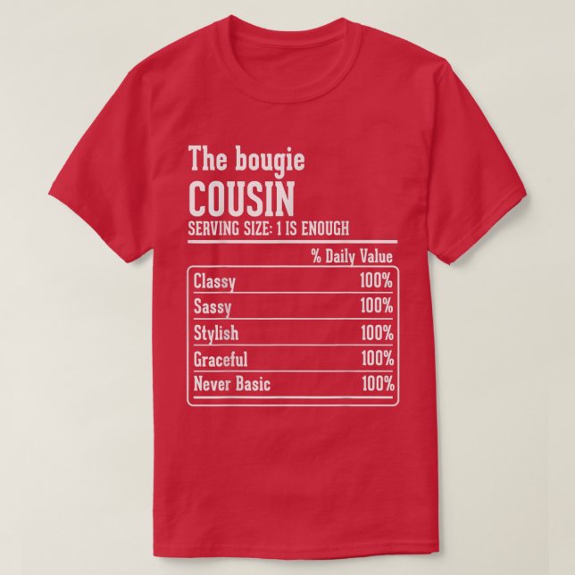 Camiseta Cousin Crew Nutritional Facts the Bougie Cousin T- (Frente do Design)