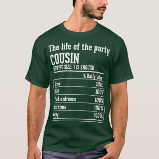 Camiseta Cousin Crew Nutritional Facts the life of the part