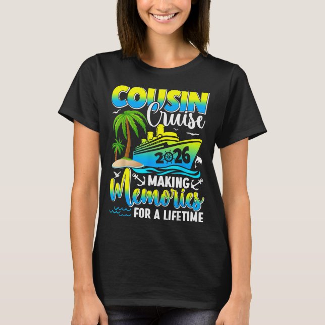 Camiseta Cousin Cruise 2026 Making Memories For A Lifetime  (Frente)