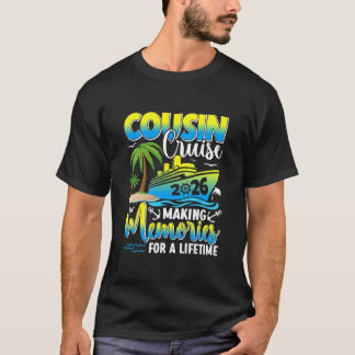 Camiseta Cousin Cruise 2026 Making Memories For A Lifetime