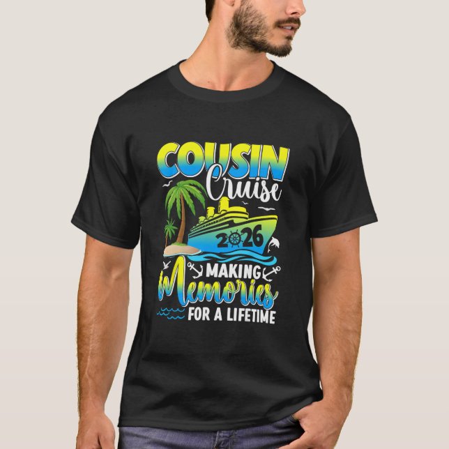 Camiseta Cousin Cruise 2026 Making Memories For A Lifetime  (Frente)