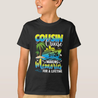 Camiseta Cousin Cruise 2026 Making Memories For A Lifetime