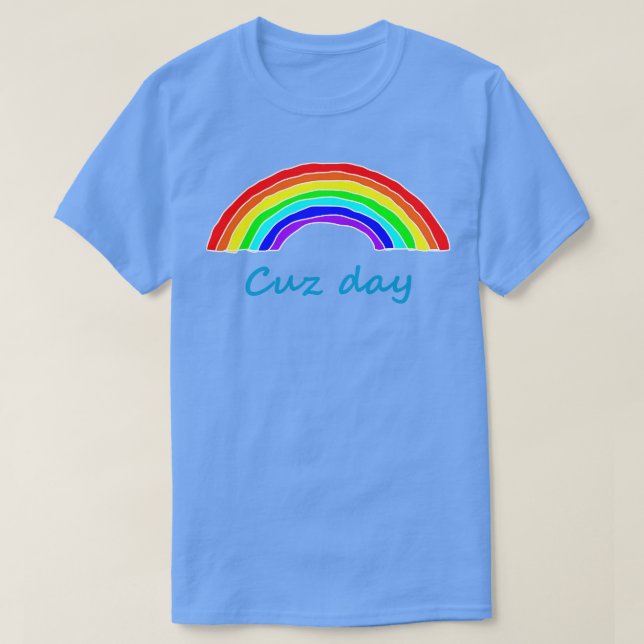 Camiseta Cousin Cuz Day Rainbow (Frente do Design)