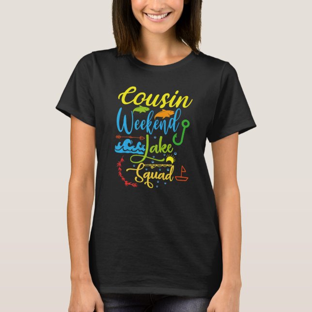 Camiseta Cousin Weekend Crew Lake Squad Family Vacation Lak (Frente)