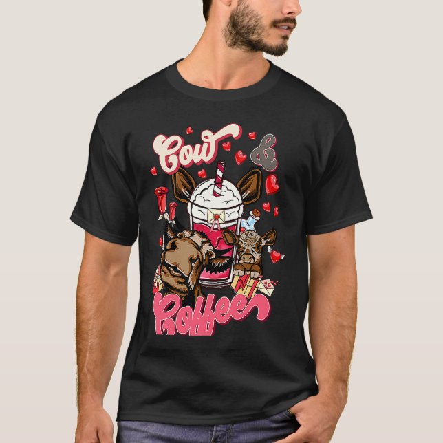 Camiseta Cow And Coffee Valentine's Day For Cow  Coffee Cow (Frente)