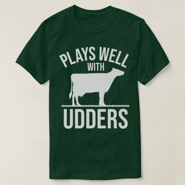 Camiseta Cow Lover Cattle Farmer  Plays Well With Udders  C (Frente do Design)