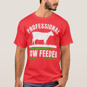 Camiseta Cow Lover Cattle Farmer  Professional Cow Feeder  