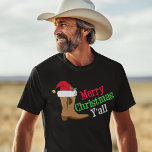 Camiseta Cowboy Feliz Natal Yall<br><div class="desc">Feliz Natal,  pessoal. Um presente de Natal engraçado para um caubói texano que fala com a gíria sulista. Uma bota de cowboy tocada com um chapéu de Papai Noel.</div>