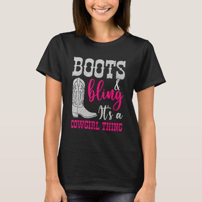 Camiseta Cowgirl Boots Bling Its A Cowgirl Thing Love Count (Frente)