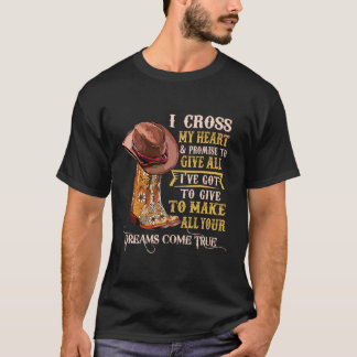 Camiseta Cowgirl Boots I Cross My Heart Western Country Cow