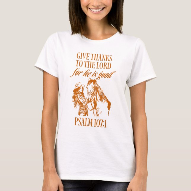 Camiseta Cowgirl Christian Psalm 107:1 Western (Frente)