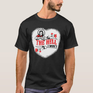Camiseta Cowgirl cita o inferno que eu não vou Roupa para a