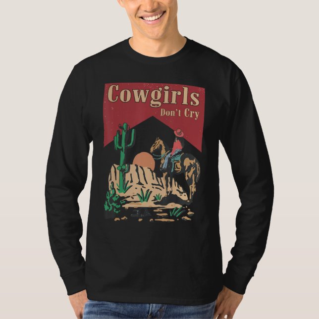 Camiseta Cowgirls Don t Cry  For Girl Horse Riders (Frente)