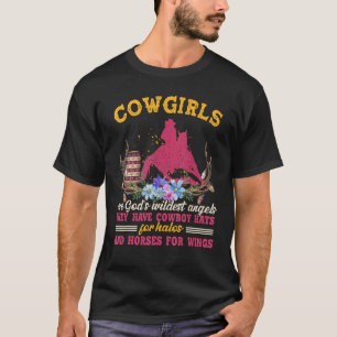 Camiseta Cowgirls São os Anjos Mais Selvagens de Deus Amant