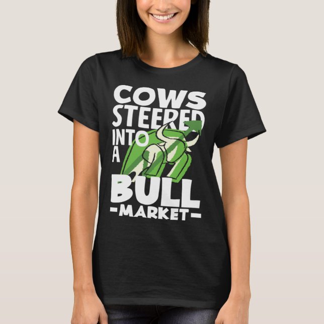 Camiseta Cows Steered Into A Bull Market Investor Day (Frente)