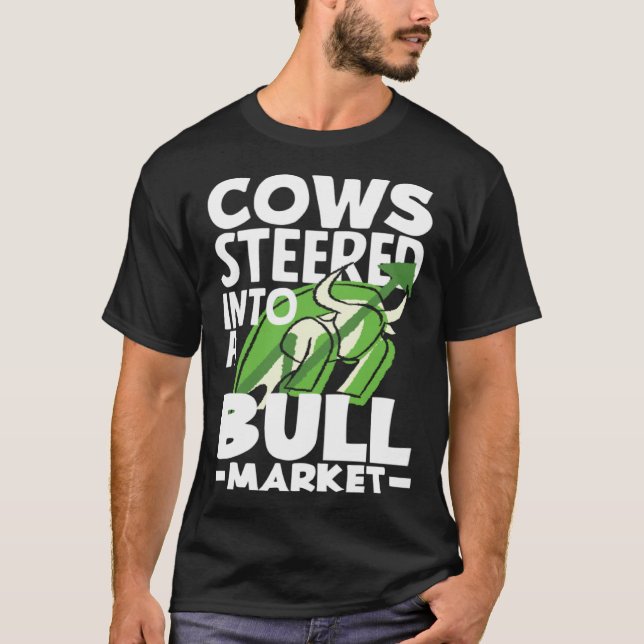 Camiseta Cows Steered Into A Bull Market Investor Day (Frente)