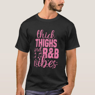Camiseta Coxas espessas e raparigas R&B bonitas das 90 em I