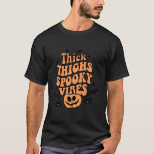 Camiseta Coxas Grossas de Halloween Vibrações Assustadoras