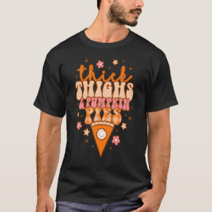 Camiseta Coxas Grossas E Tortas De Abóbora Retro Groovy Dia