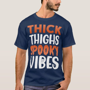 Camiseta Coxas grossas e víblias assustadoras