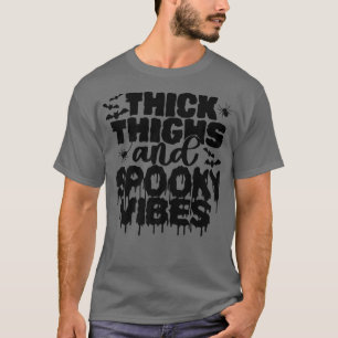 Camiseta Coxas grossas e víblias estranhas são nobres e bon