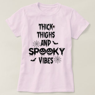 Camiseta Coxas Grossas E Vibrações Assustadoras, fantasia d