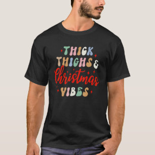 Camiseta Coxas grossas e vibrações natalinas