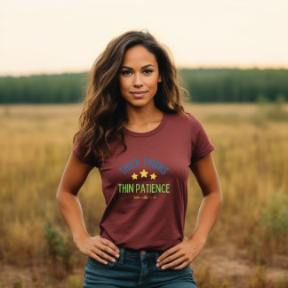 Camiseta Coxas grossas, Paciência fina - Sassy e Confiante