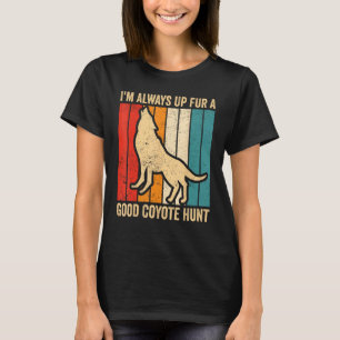 Camiseta Coyote Caçando Coyote Hunter Yote Pelo Bem Uma Boa