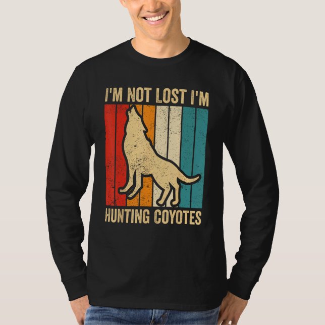 Camiseta Coyote Hunting Coyote Hunter Yote I m Hunting Coyo (Frente)