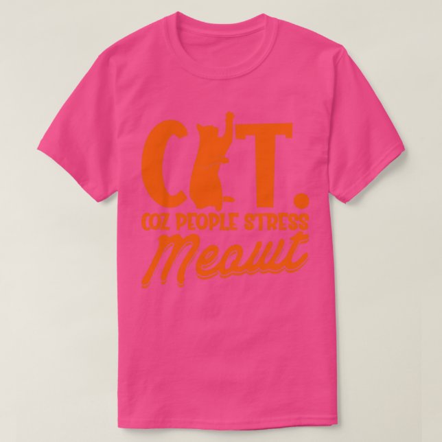 Camiseta Coz Pessoas Stress Meowt Cat Lover Kitt Antisocial (Frente do Design)