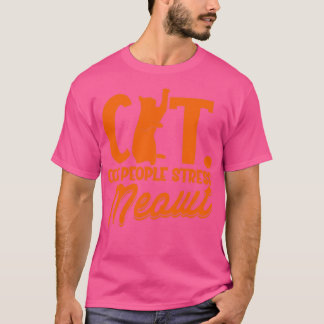 Camiseta Coz Pessoas Stress Meowt Cat Lover Kitt Antisocial